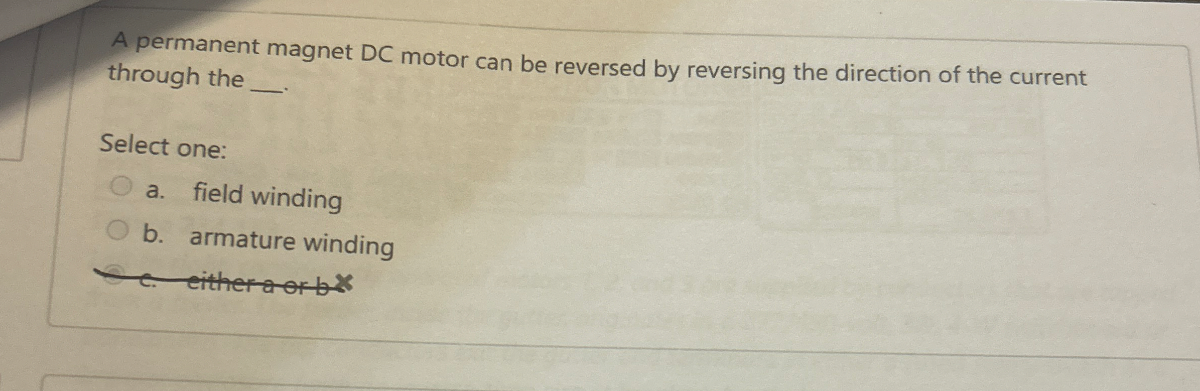 A permanent magnet DC motor can be reversed by