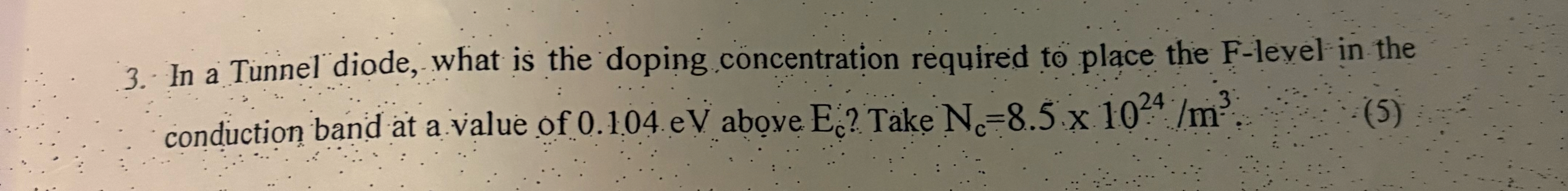 In a Tunnel diode, what is the doping