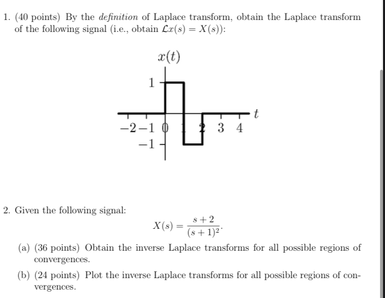 ( 4 0 points ) By the definition of Laplace