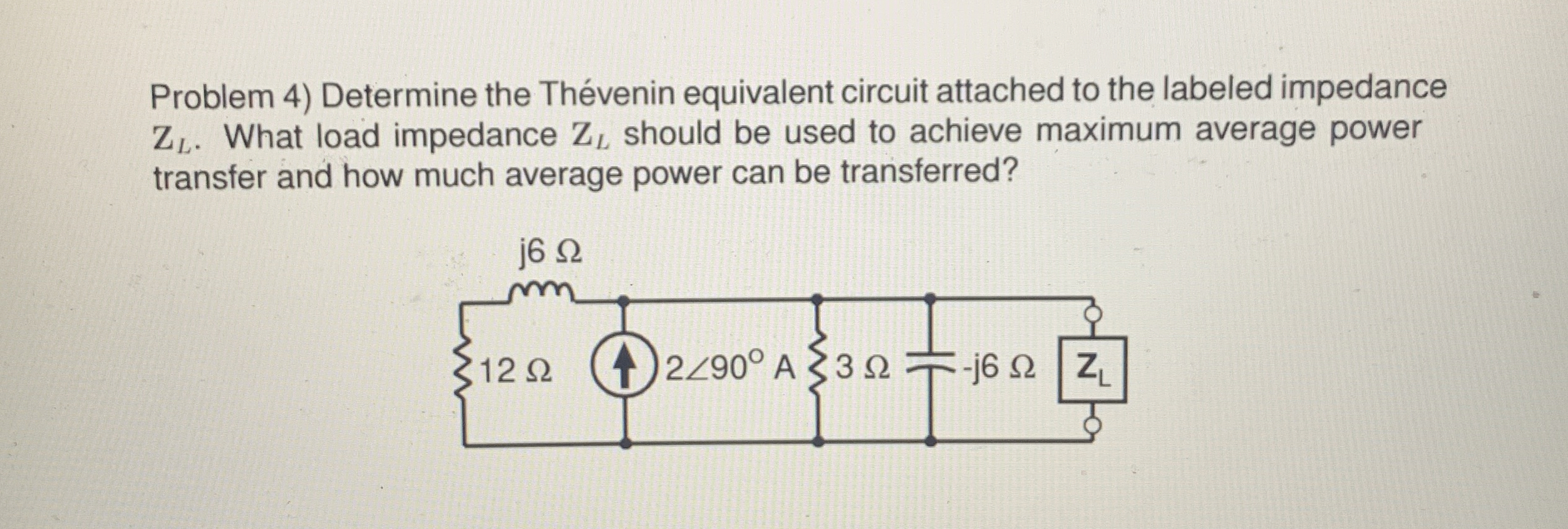 Problem 4 ) Determine the Th venin equivalent