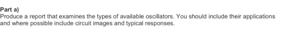 Part a ) Produce a report that examines the types