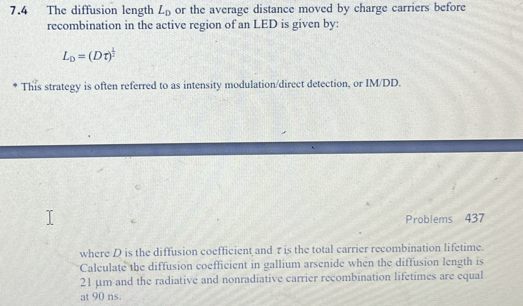 7 . 4 The diffusion length L D or the average
