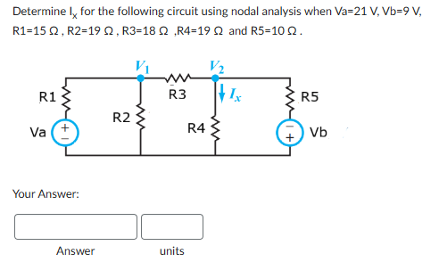 Determine I _ ( x ) for the following circuit