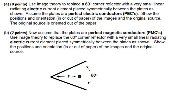 ( a ) ( 8 points ) Use image theory to replace a
