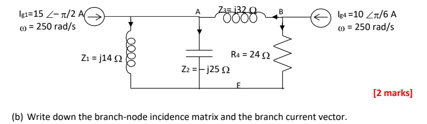 ( b ) Write down the branch - node incidence