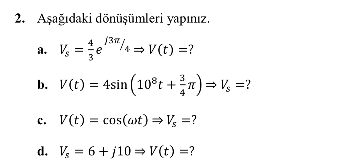 A a daki d n mleri yap n z . a . , V S = 4 3 e j
