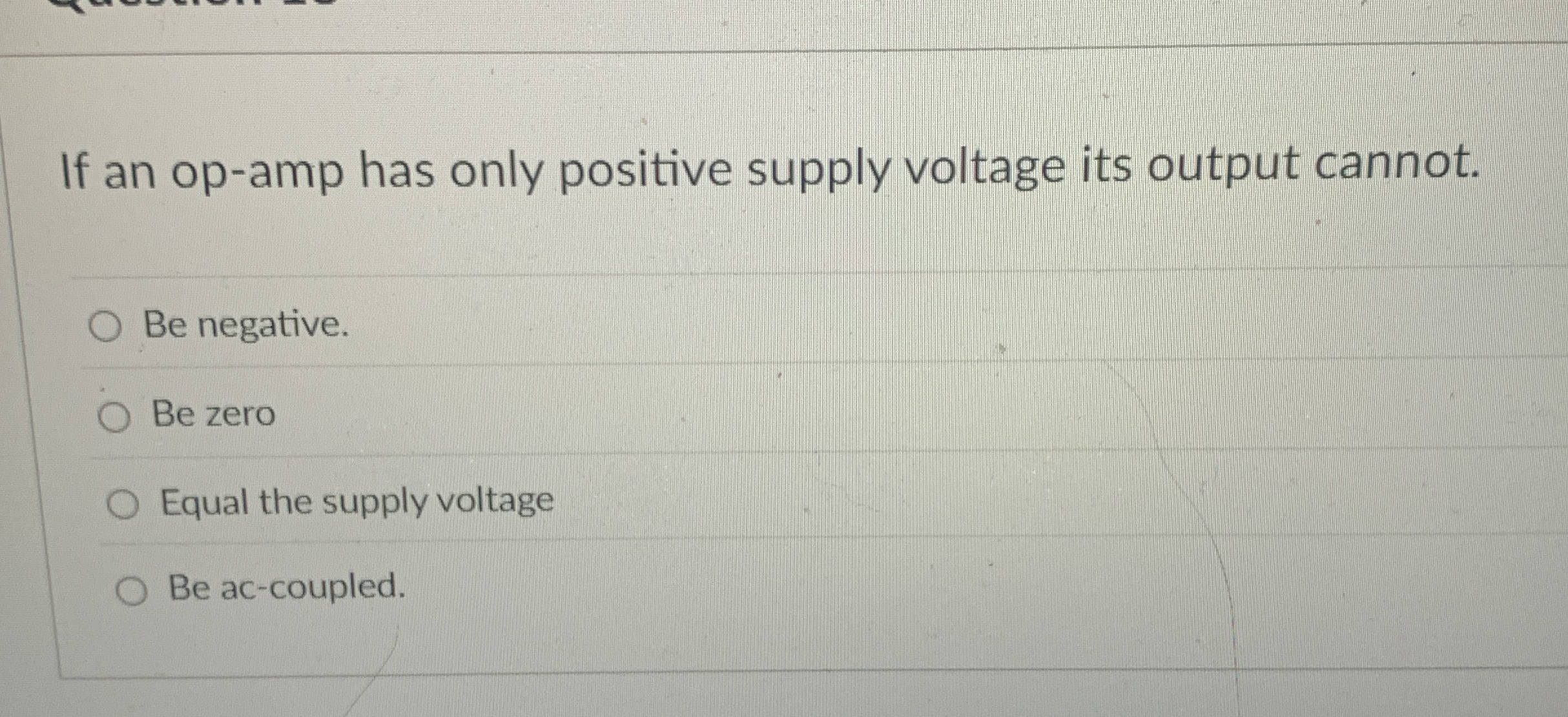 If an op - amp has only positive supply voltage