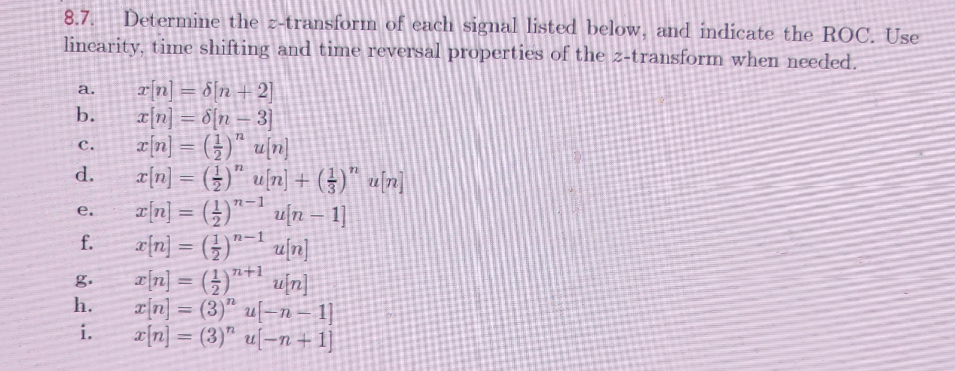 How to solve 8 . 7 . Determine the z - transform