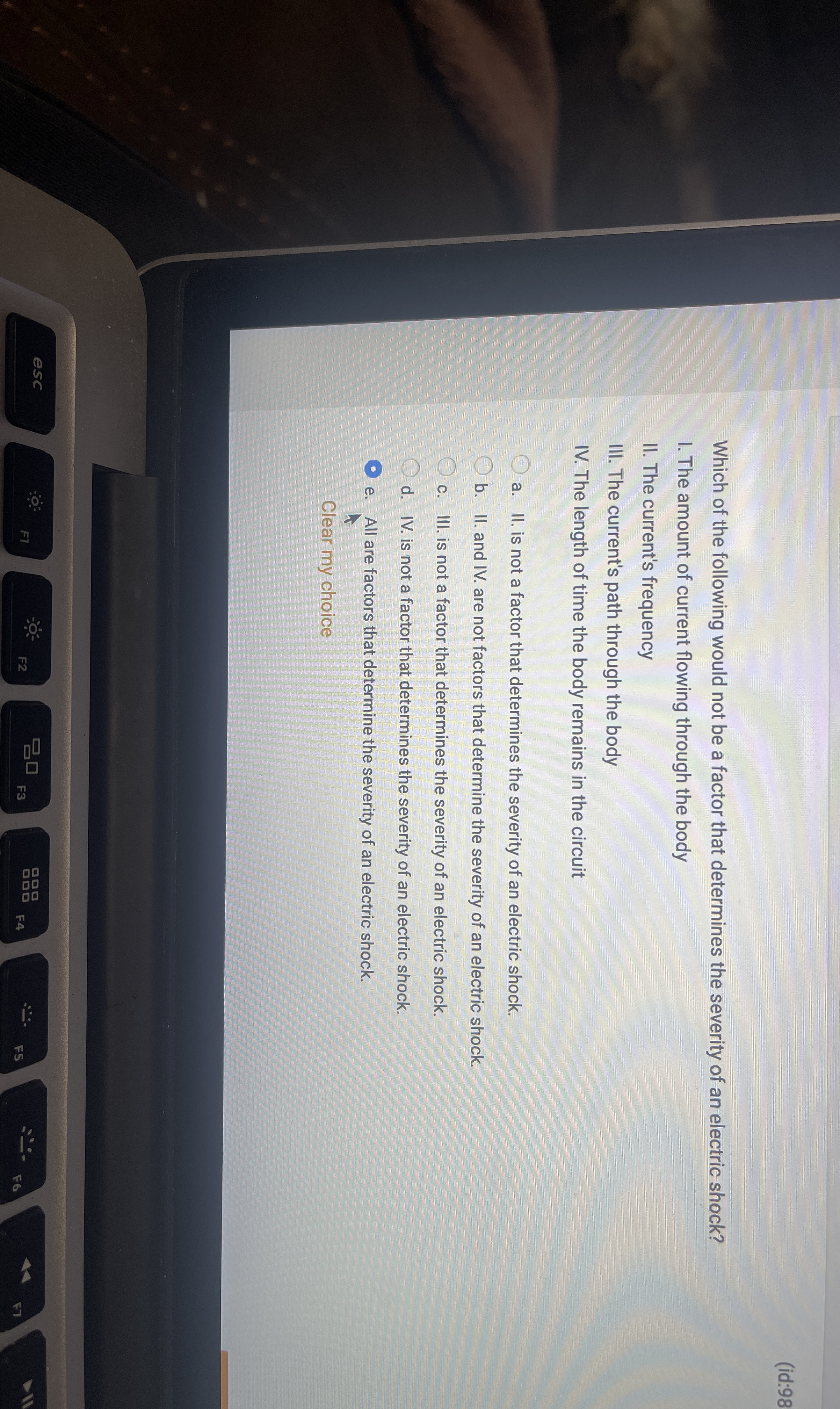 ( id: 9 8 Which of the following would not be a