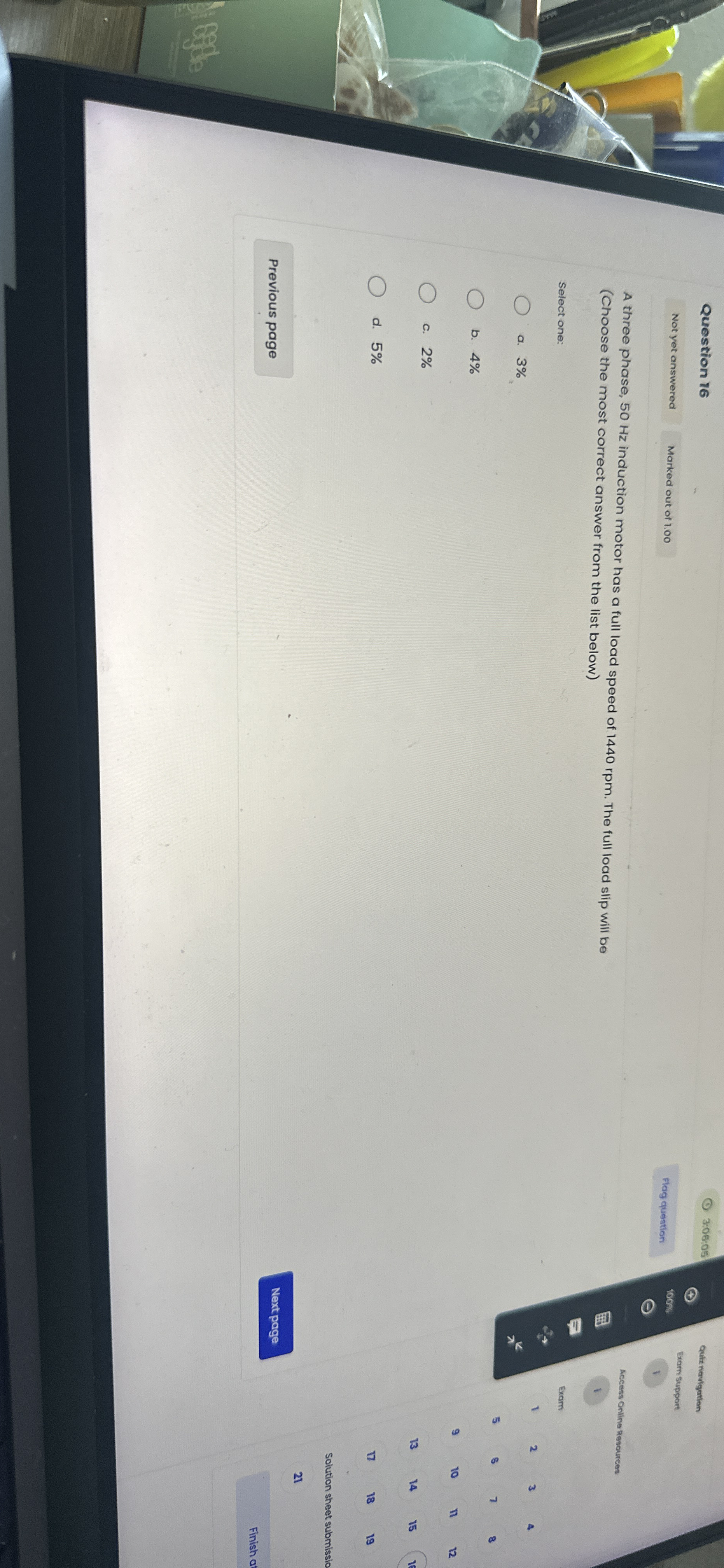 Question 1 6 3 : 0 6 : 0 5 Not yet answered A