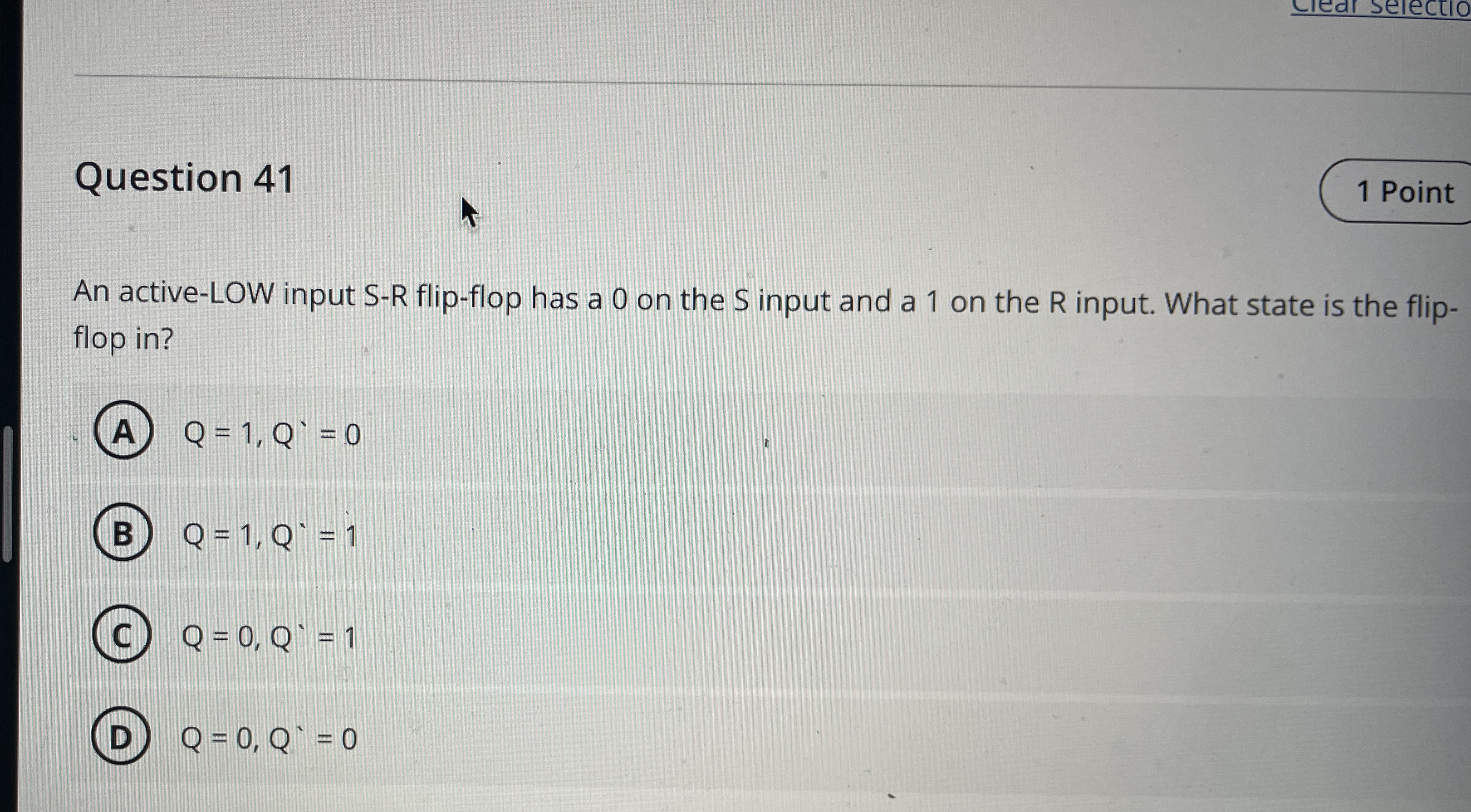 Question 4 1 1 Point An active - LOW input S - R