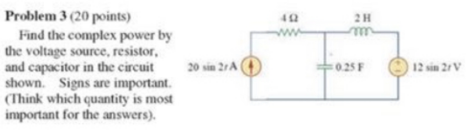 Problem 3 ( 2 0 points ) Find the complex power