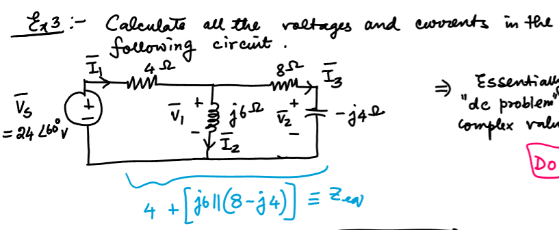 Ex 3 : - Calculate all the voltages and currents