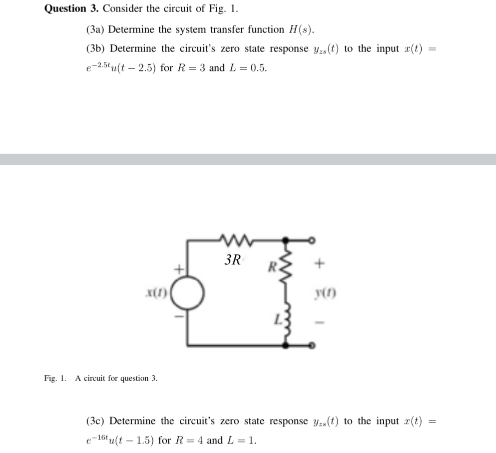 Question 3 . Consider the circuit of Fig. 1 . ( 3