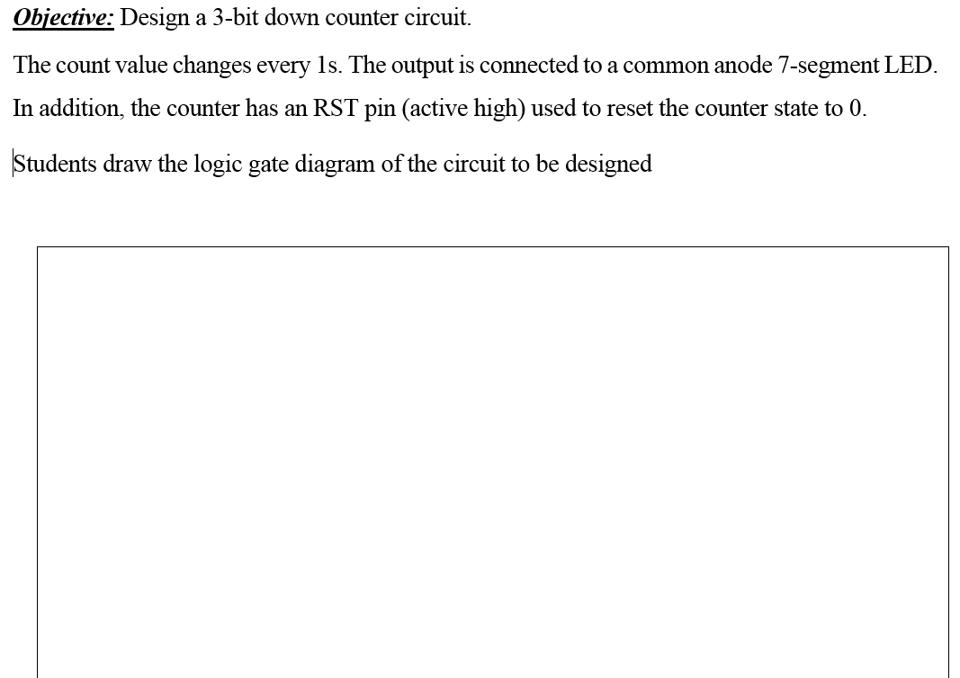 Objective: Design a 3 - bit down counter circuit.