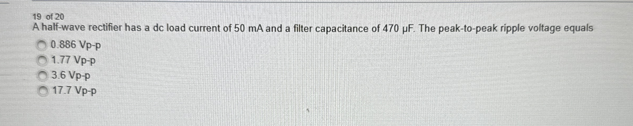 1 9 of 2 0 A half - wave rectifier has a dc load