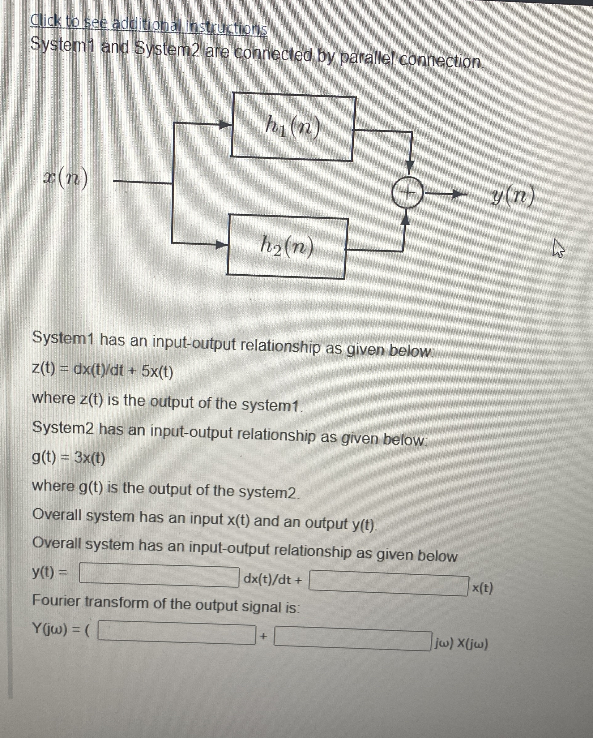 Click to see additional instructions System 1 and