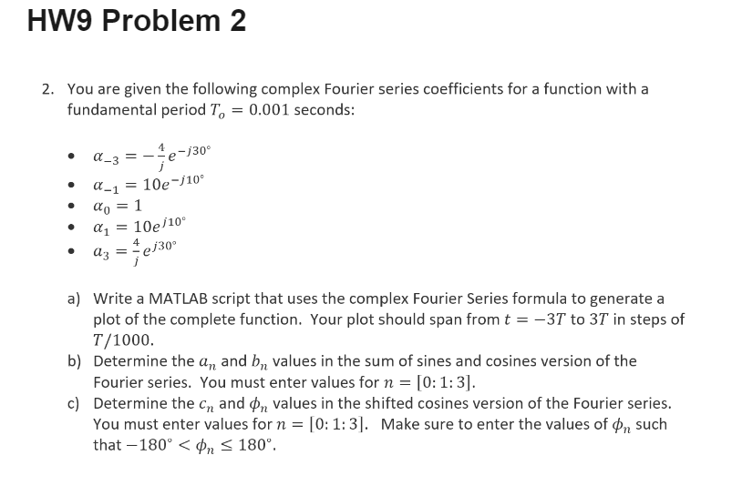 HW 9 Problem 2 You are given the following