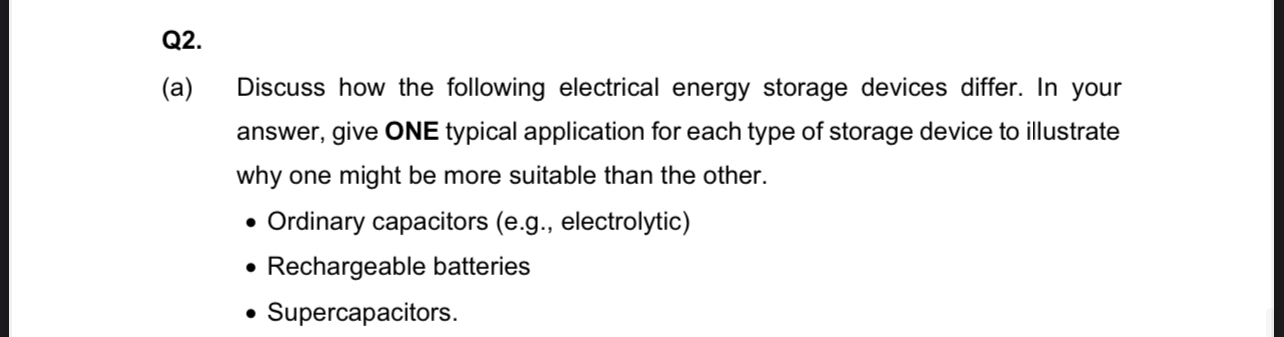 Q 2 . ( a ) Discuss how the following electrical