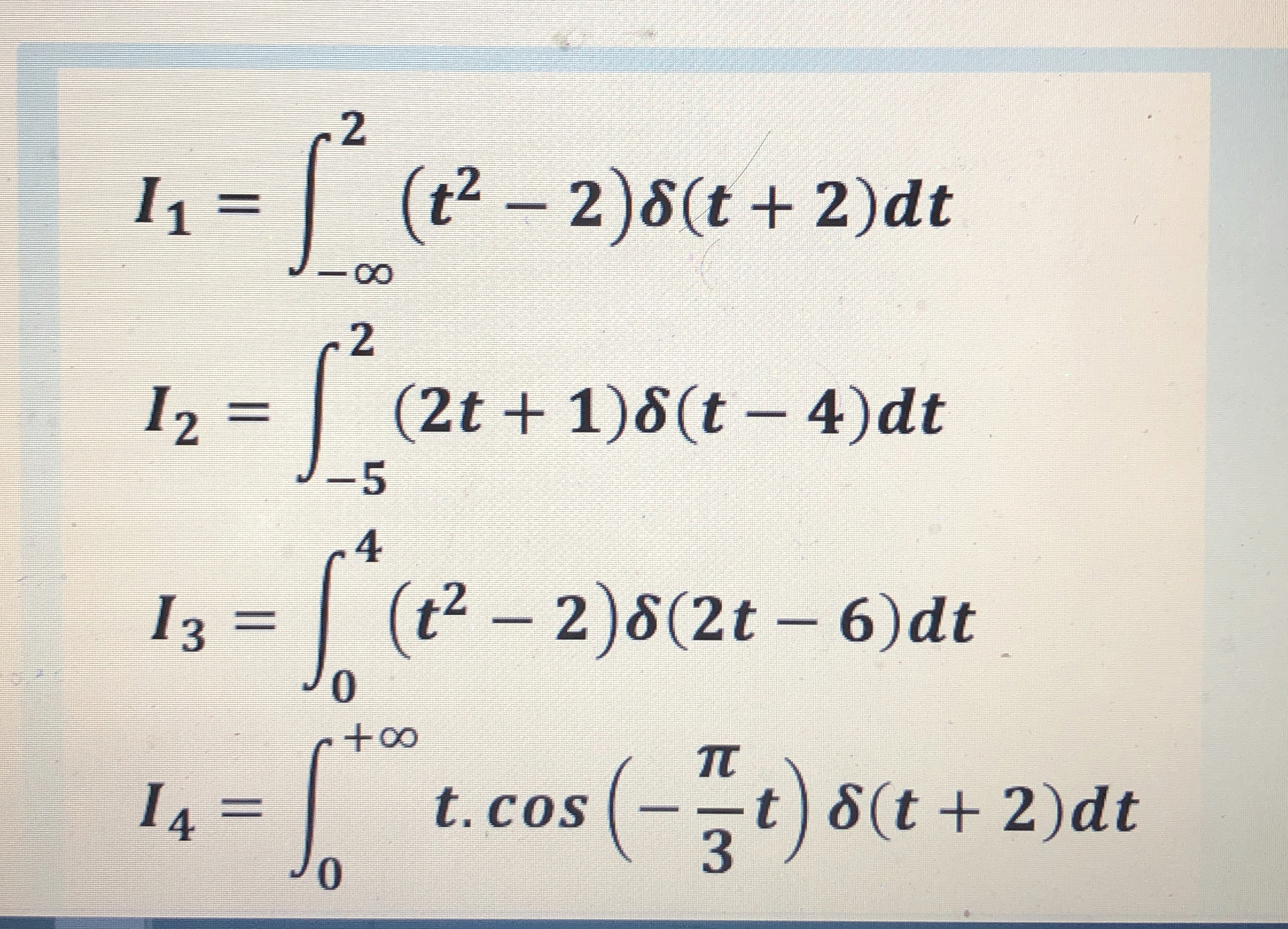 I 1 = - 2 ( t 2 - 2 ) ( t + 2 ) d t I 2 = - 5 2 (