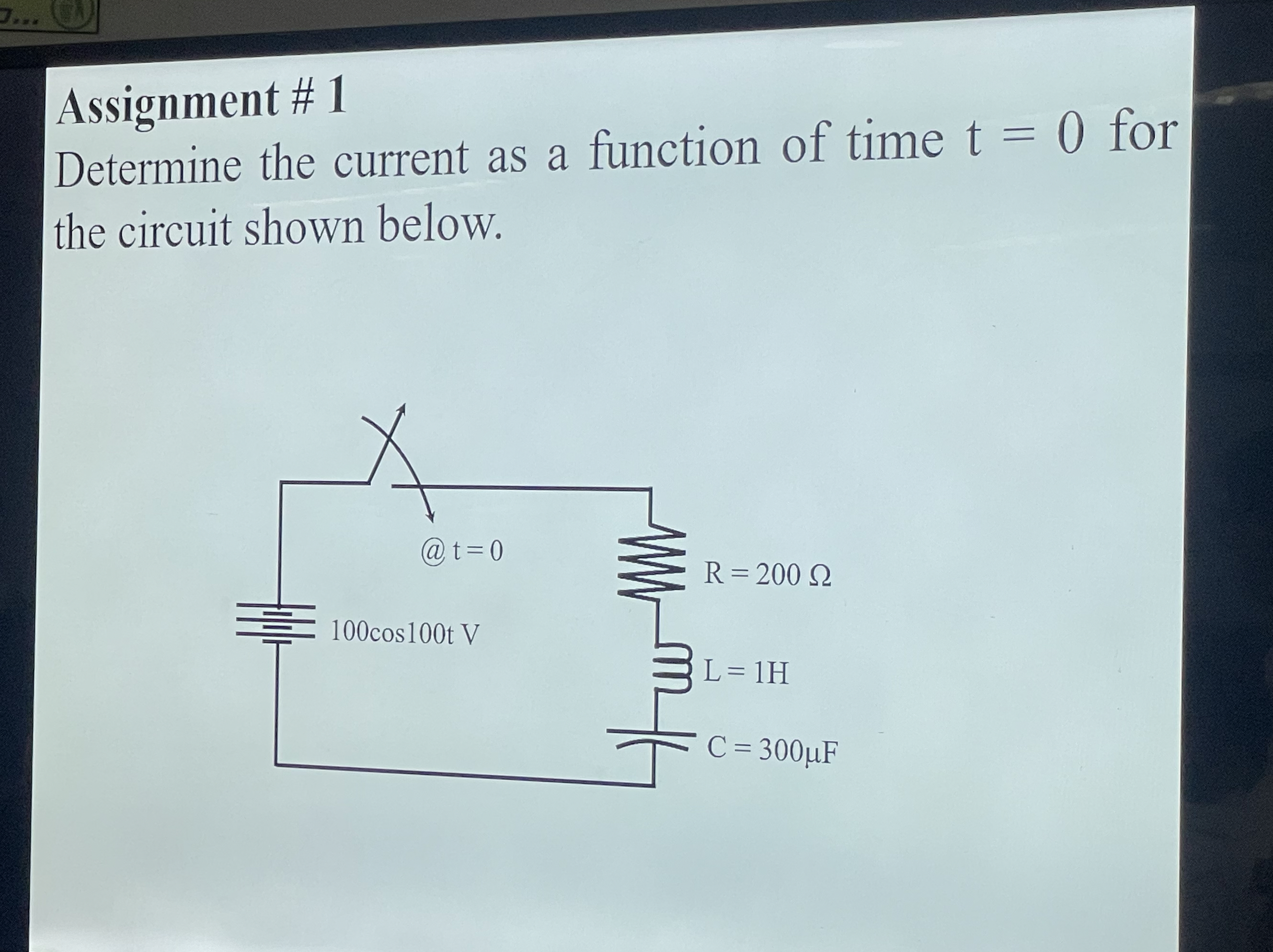 Assignment # 1 Determine the current as a