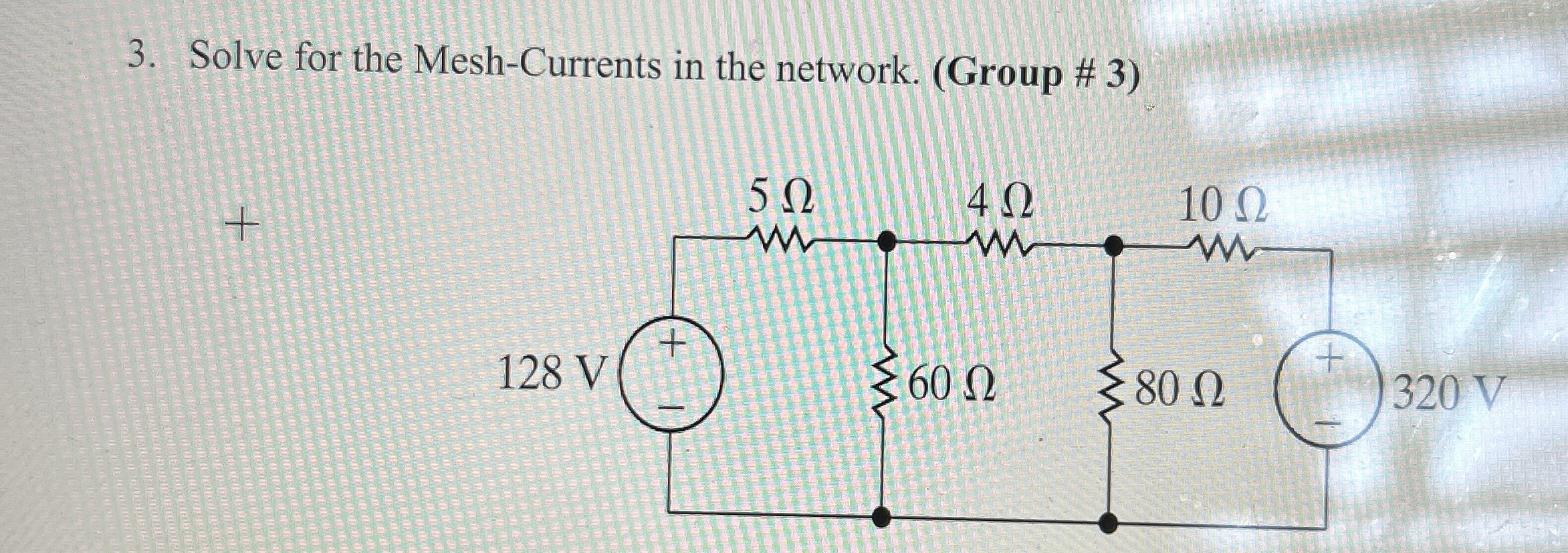 Solve for the Mesh - Currents in the network.Show