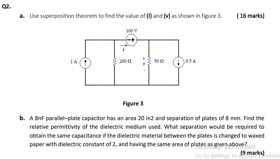 Q 2 . a . Use superposition theorem to find the