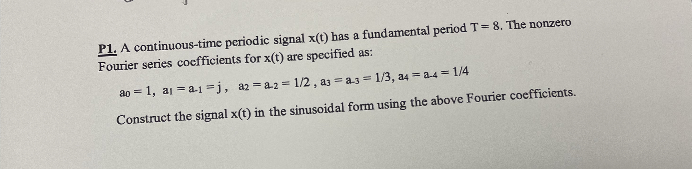P 1 . A continuous - time periodic signal x ( t )