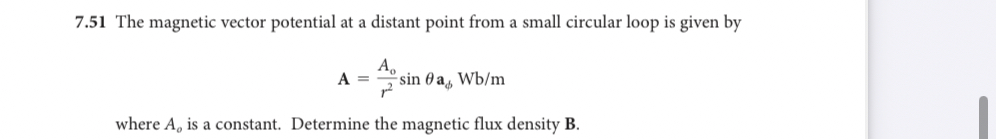 7 . 5 1 The magnetic vector potential at a