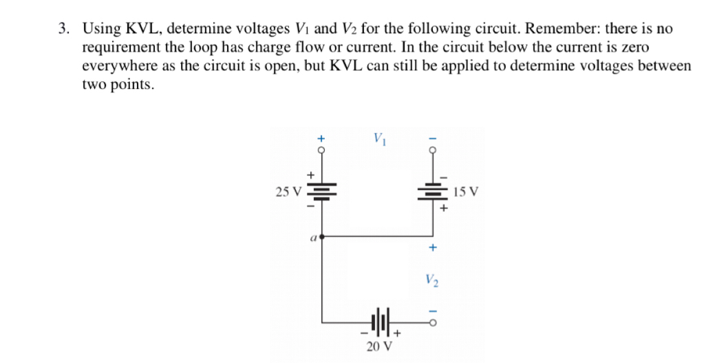 Using KVL , determine voltages V 1 and V 2 for