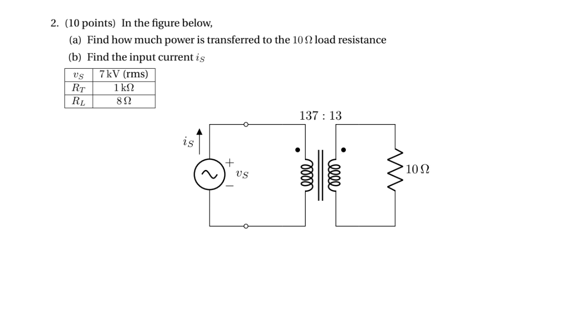 ( 1 0 points ) In the figure below, ( a ) Find