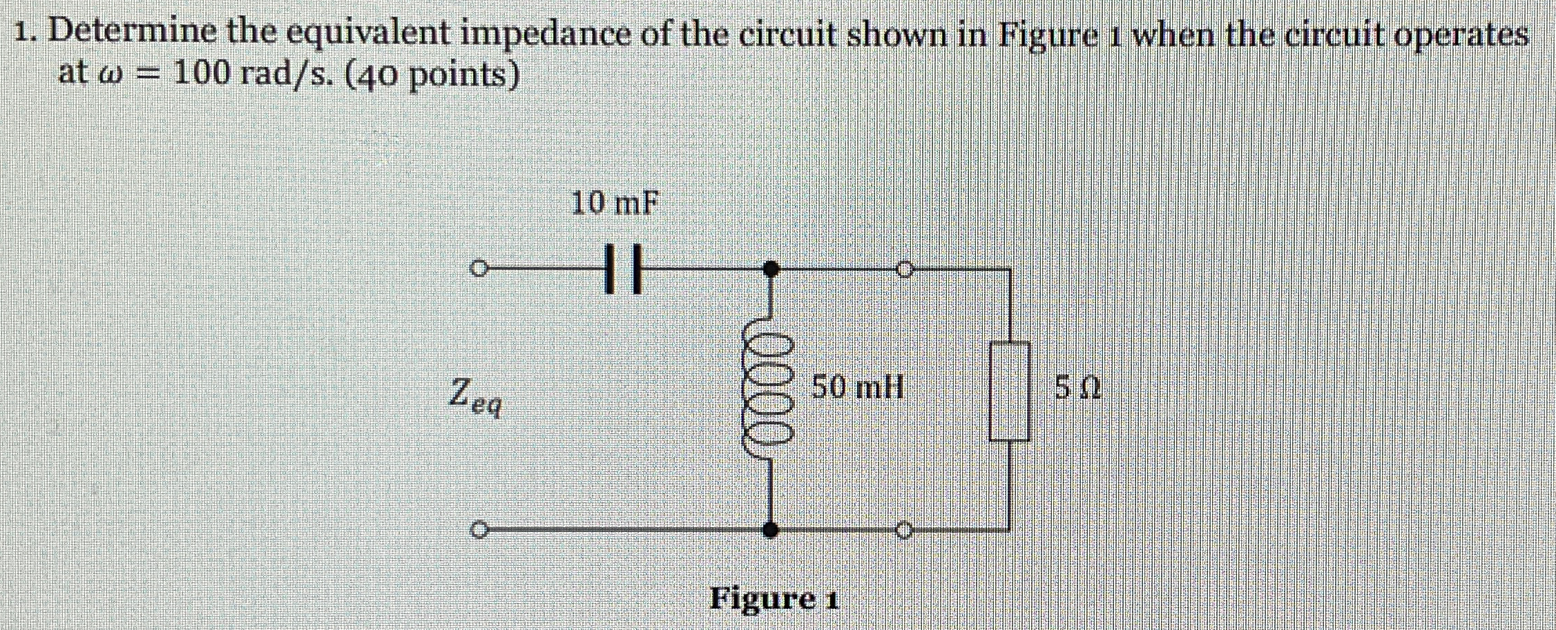 Determine the equivalent impedance of the circuit