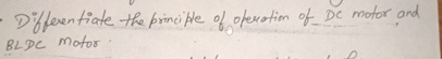 Differentiate the primcifle of oferation of D C