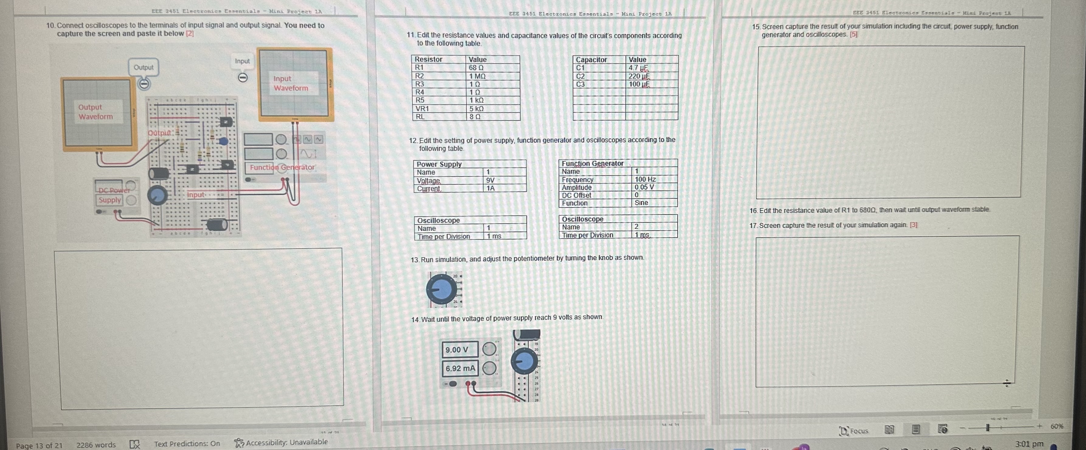 Connect oscilloscopes to the terminals of input