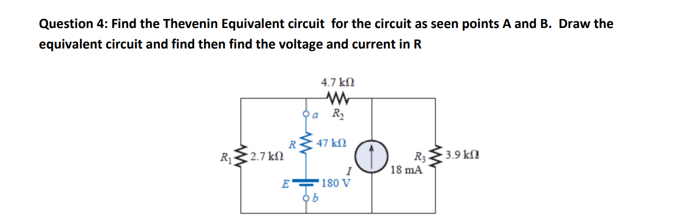 Question 4 : Find the Thevenin Equivalent circuit