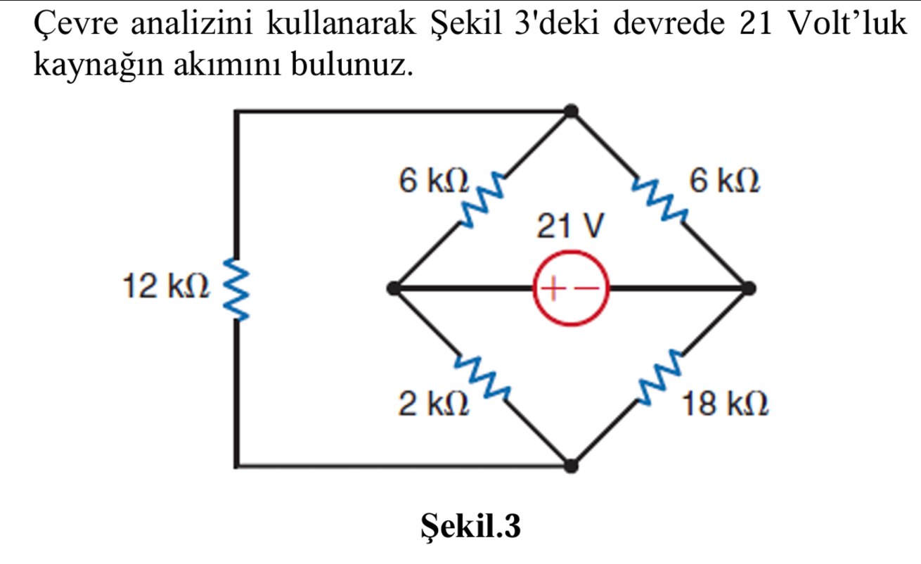 evre analizini kullanarak ekil 3 'deki devrede 2