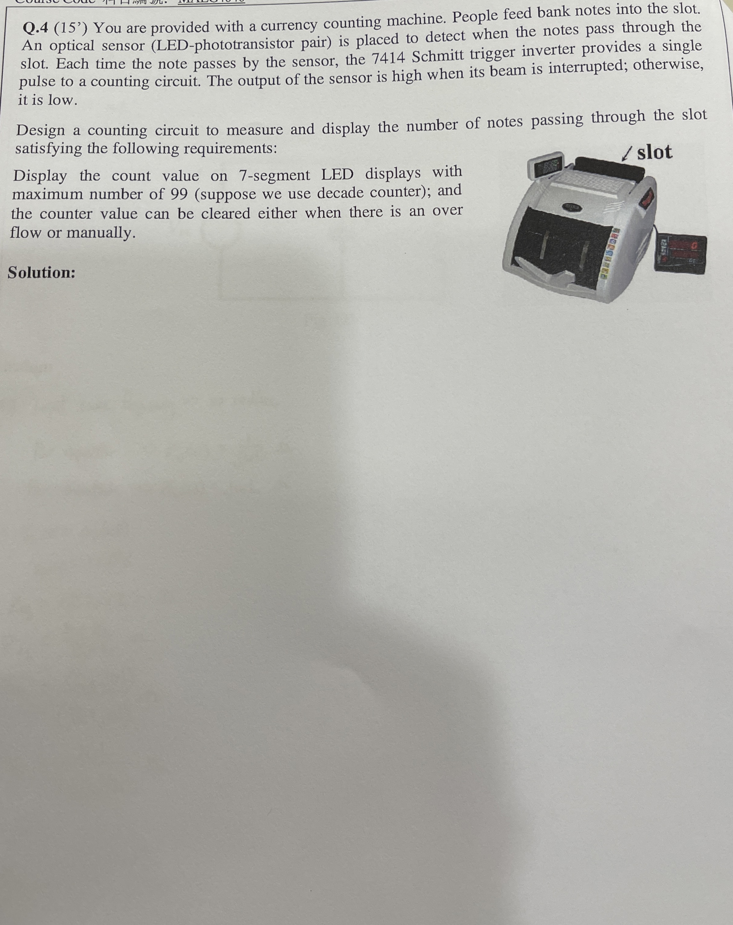 Q . 4 ( 1 5 ' ) You are provided with a currency