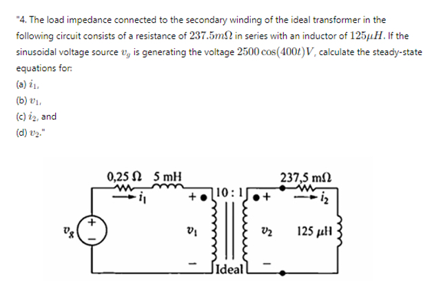 " 4 . The load impedance connected to the