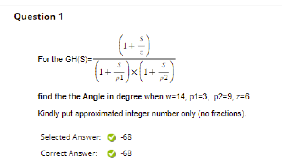 Question 1 For the GH ( S ) = ( ( 1 + ( S ) / ( z