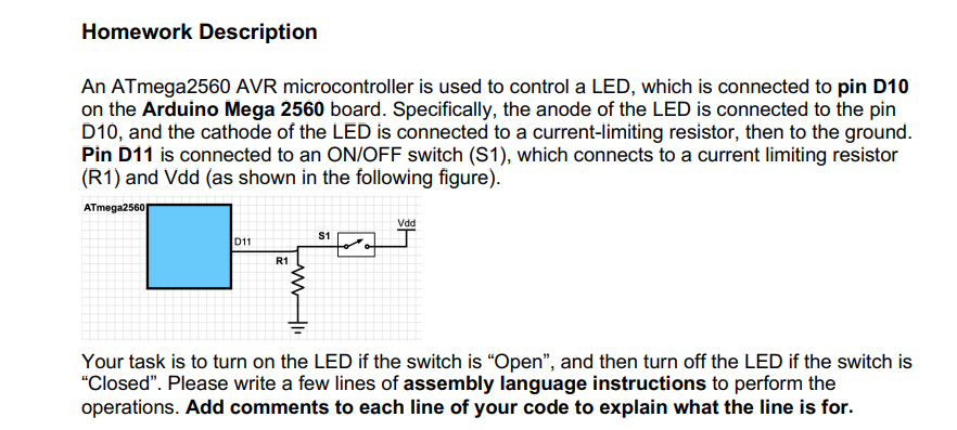 Your task is to turn on the LED if the switch is