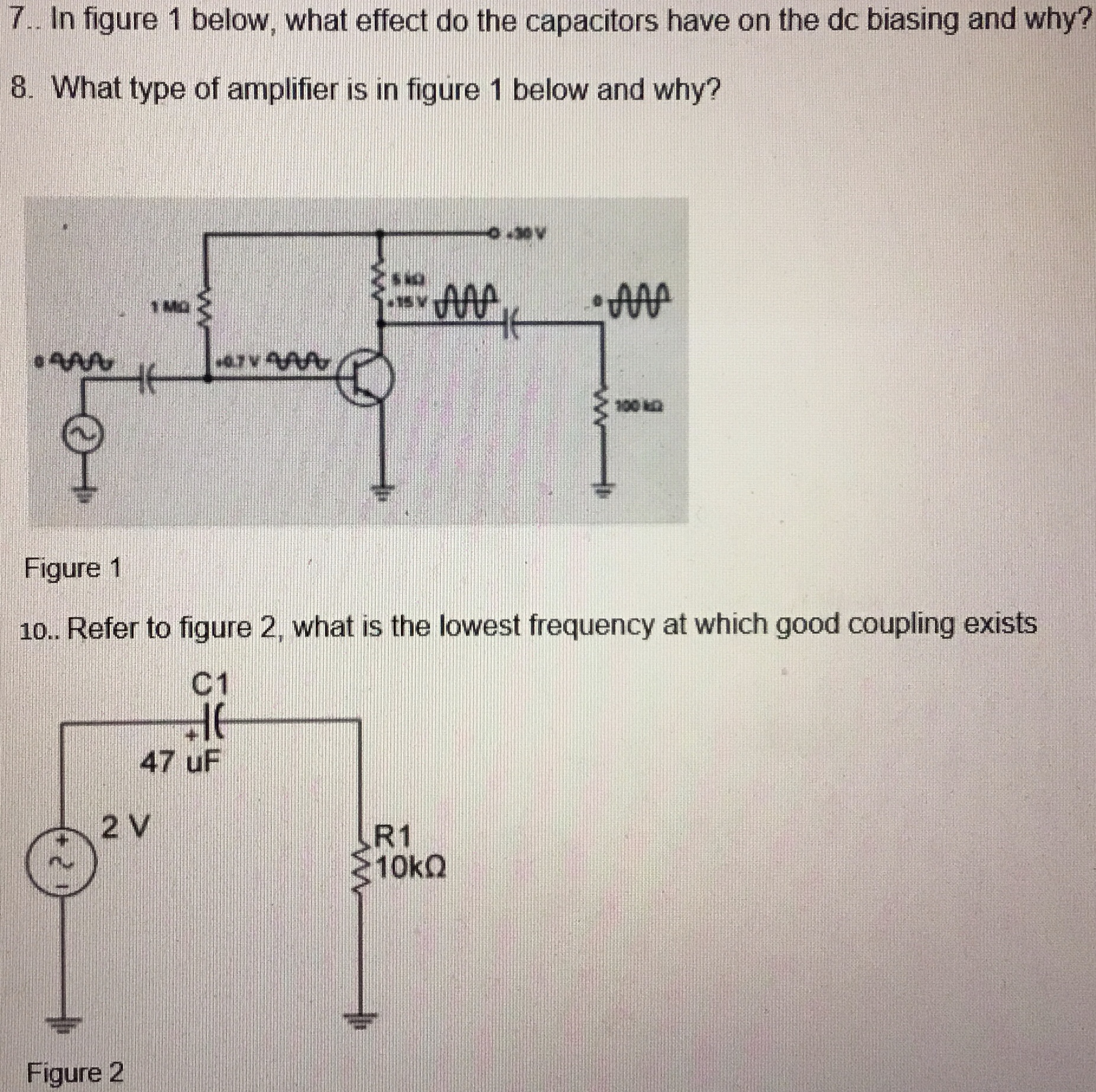 7 . . In figure 1 below, what effect do the