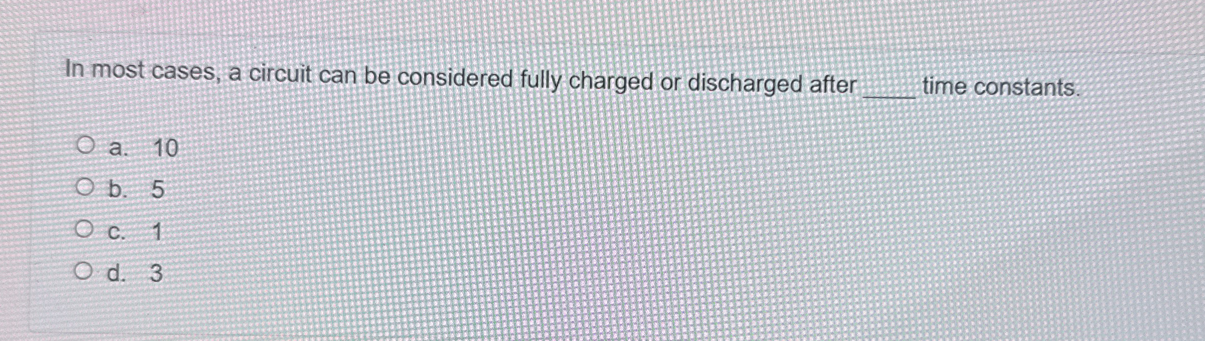 In most cases, a circuit can be considered fully