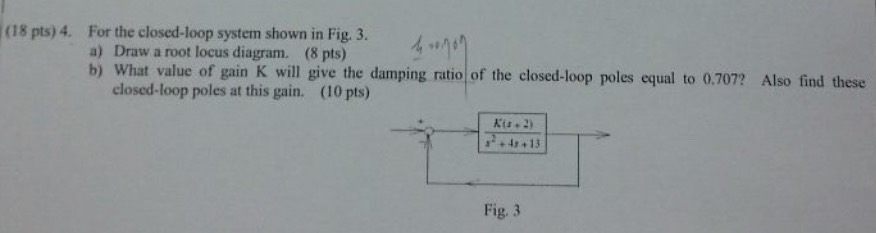 ( 1 8 pts ) 4 . For the closed - loop system