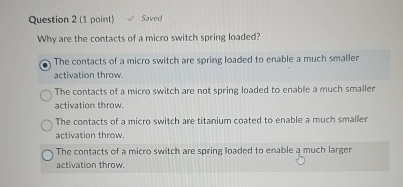 Question 2 ( 1 point ) 7 Saved Why are the