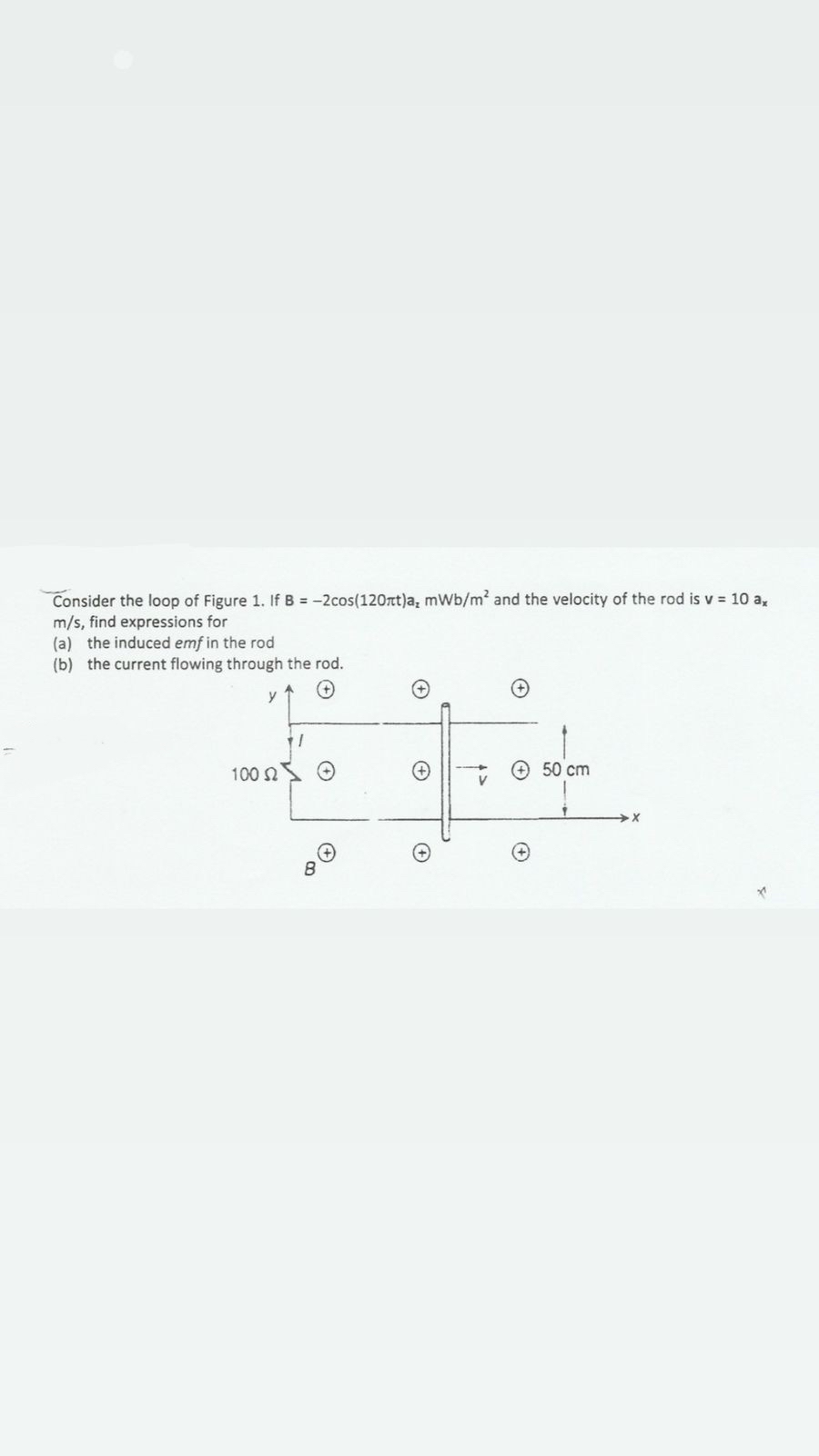 Consider the loop of figure 1 . If B = - 2 c o s