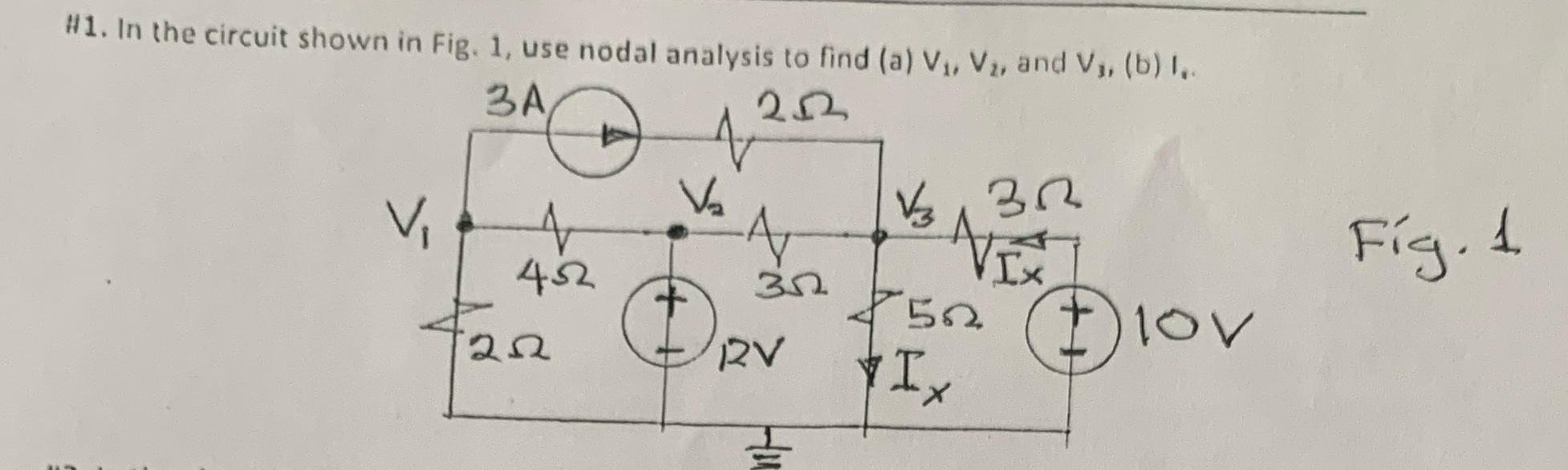 In the circuit shown in Fig. 1 , use nodal