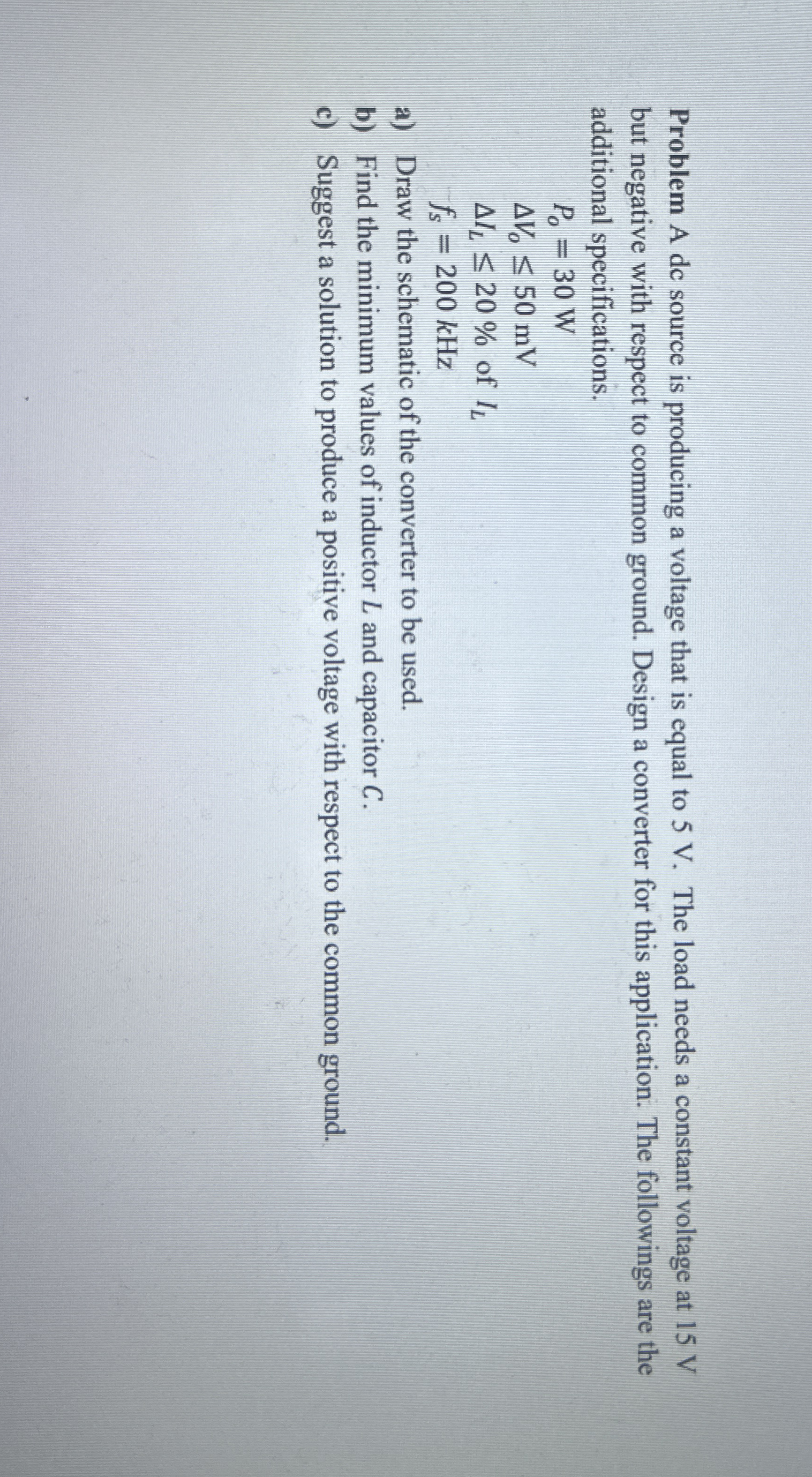 Problem A dc source is producing a voltage that