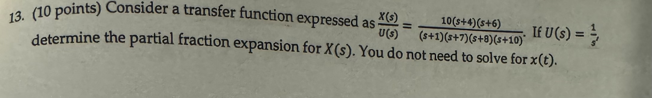 ( 1 0 points ) Consider a transfer function