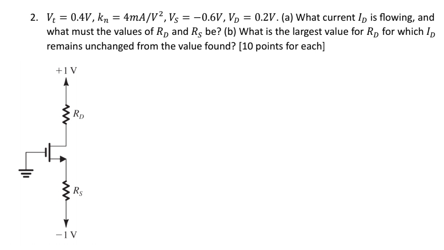 V t = 0 . 4 V , k n = 4 m A V 2 , V S = - 0 . 6 V