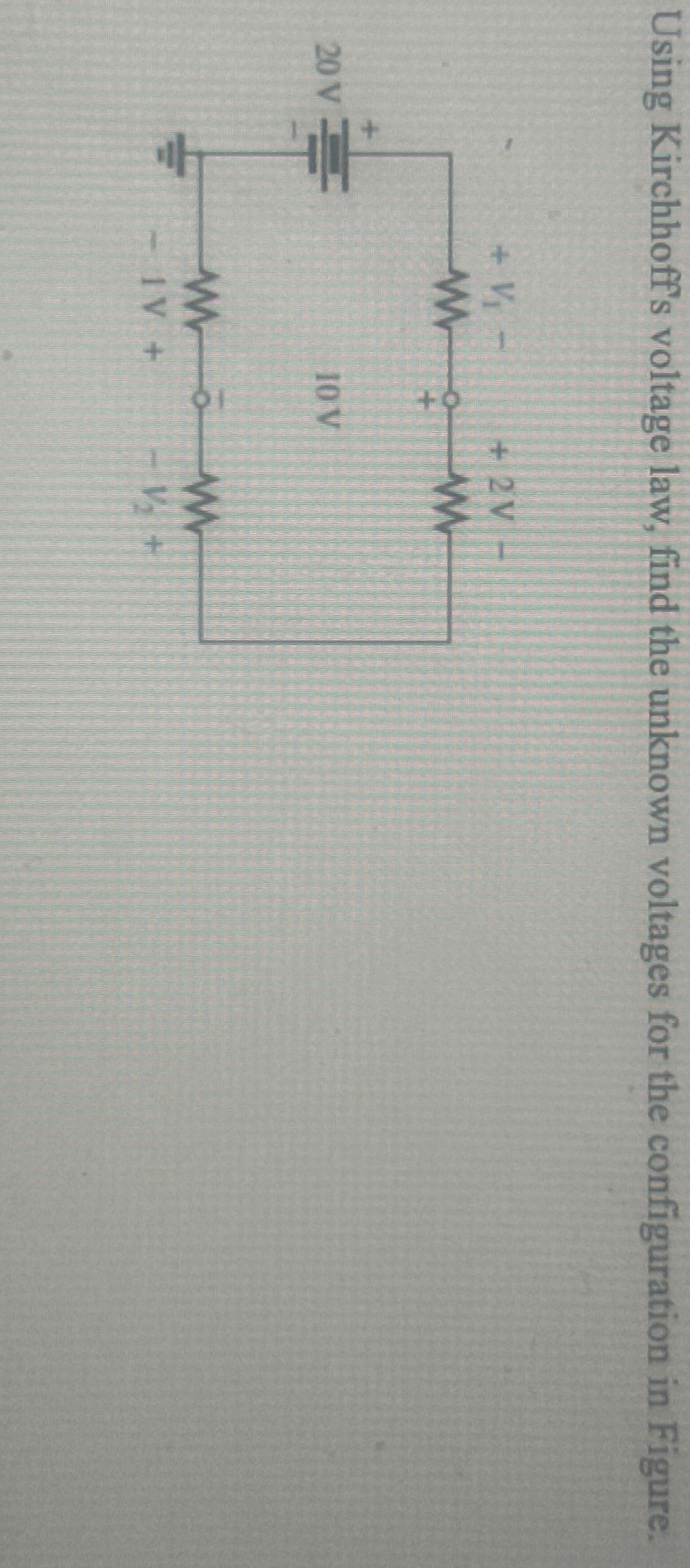Using Kirchhoff's voltage law, find the unknown